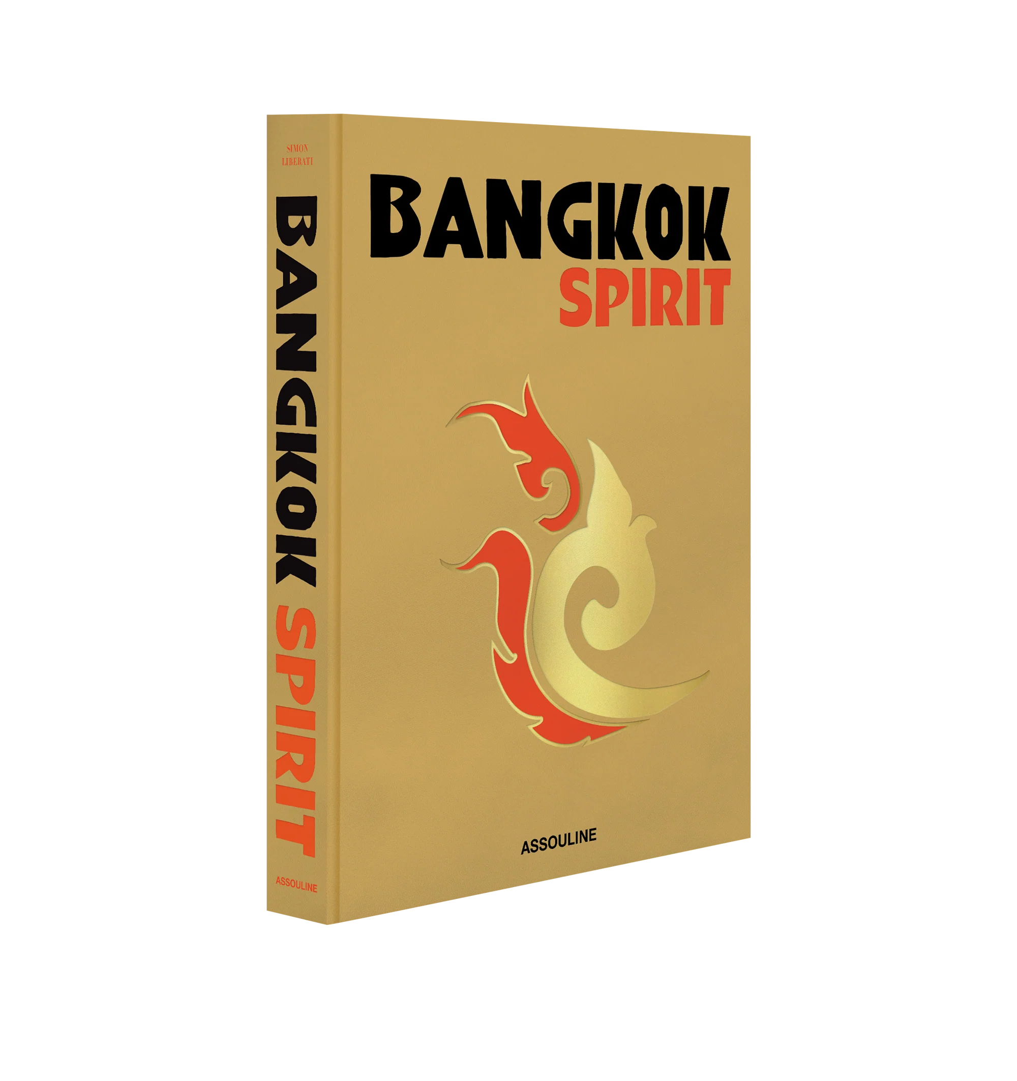 Image 1 of 5 - NEUTRAL - Assouline Bangkok Spirit is a luxury coffee table book that celebrates the vibrant energy, rich culture, and creative spirit of Thailand's capital through captivating photography and engaging storytelling by Simon Liberati. This designer hardcover book explores Bangkok's iconic temples, renowned cuisine, thriving art and fashion scenes, and dynamic city life, offering an immersive portrait of one of Asia's most exciting destinations. Hardcover. Author: Simon Liberati. Publisher: Ass