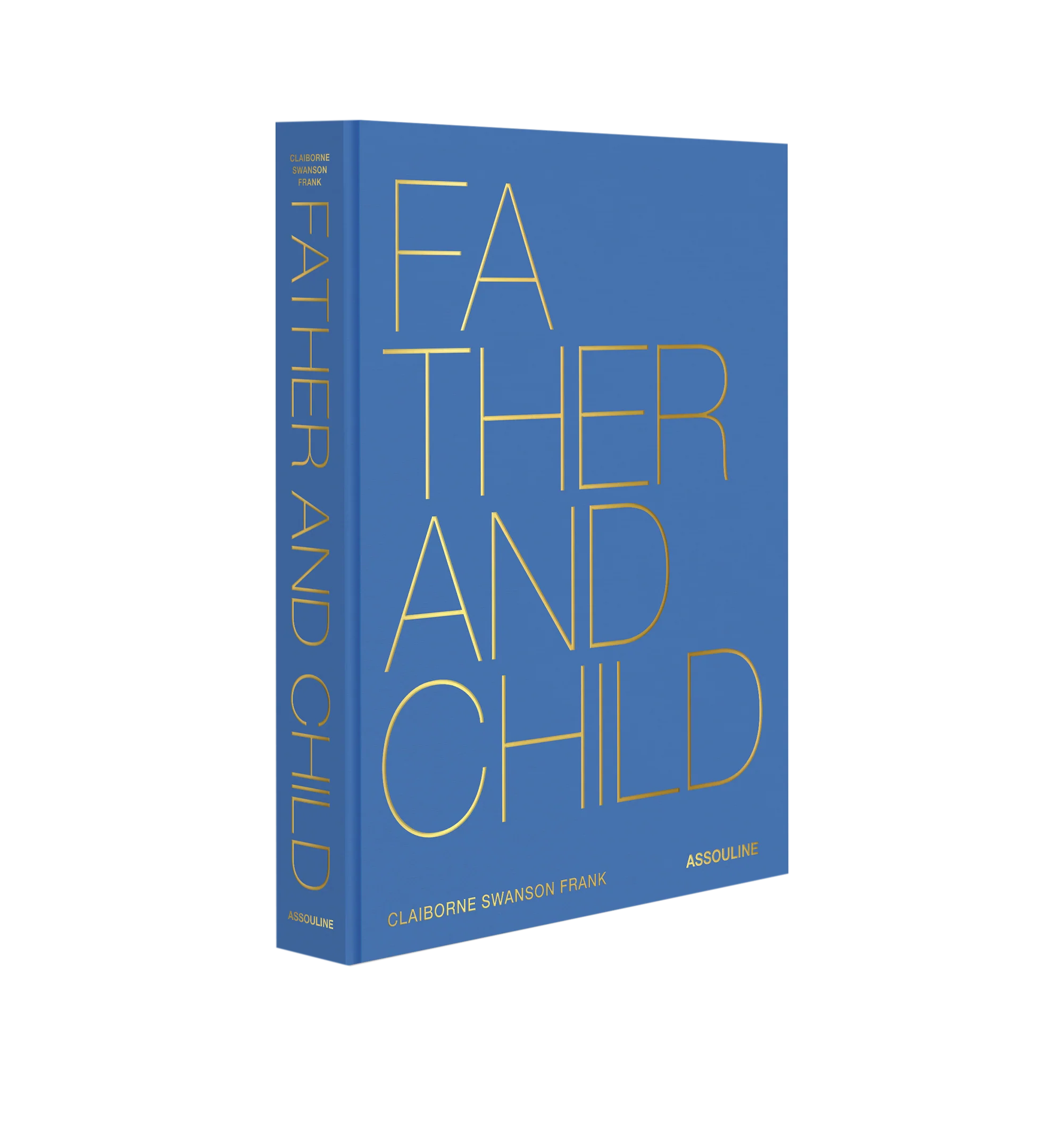 Image 1 of 5 - BLUE - Assouline Father and Child is a luxury coffee table book by renowned photographer Claiborne Swanson Frank that celebrates the profound bond between fathers and their children through intimate portraits and heartfelt personal stories. Featuring more than fifty iconic father-child families from the worlds of sports, fashion, art, film, and design, this designer hardcover book offers a moving exploration of modern fatherhood, accompanied by a foreword by Brunello Cucinelli. Hardcover. Aut